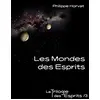 Image de Les Mondes des Esprits: La Trilogie des Esprits /3