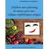 Image de J'élabore mon planning de menus pour mes coliques néphrétiques uriques