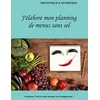 Image de J'élabore mon planning de menus sans sel