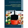 Image de Dictionnaire des modes de cuisson et de conservation des aliments pour le traitement diététique de la gastrite