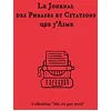 Image de Le journal des phrases et citations que j'aime