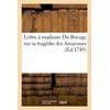 Image de Lettre à madame Du Bocage sur sa tragédie des Amazones en occasion ou reconditionné