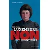 Image de Rosa Luxemburg : "Non aux frontières " en occasion ou reconditionné