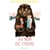 Image de Au nom de l'ours en occasion ou reconditionné