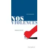 Image de Nos violences en occasion ou reconditionné