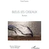 Image de Bleus les oiseaux en occasion ou reconditionné