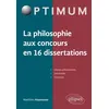 Image de La philosophie aux concours en 16 dissertations en occasion ou reconditionné