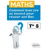 Image de Maths - Terminale S - Comment bien lire un énoncé pour réussir son Bac en occasion ou reconditionné
