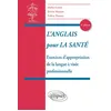 Image de L'anglais pour la Santé - Exercices d'appropriation de la langue à visée professionnelle - 4e édition en occasion ou reconditionné