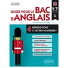 Image de Guide pour le Bac d'anglais. Quatre rendez-vous à ne pas manquer ! Première et Terminale toutes séries (LV1-LV2). en occasion ou reconditionné