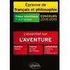 Image de L'essentiel sur l'aventure. Homère, Odyssée - Conrad, Au coeur des ténèbres - Jankélévitch, L'Aventure, l'Ennui, le Sérieux (chap. I) - Épreuve de français /philosophie. Prépas scientif en occasion ou reconditionné