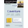 Image de L'aventure - V. Jankélévitch, L'aventure, l'ennui, le sérieux (chap. I) - Homère, Odyssée - J. Conrad, Au coeur des ténèbres - Épreuve de français /philosophie. Prépas scientifiques 201 en occasion ou reconditionné