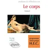 Image de Le Corps volume II - programme classes prépa HEC en occasion ou reconditionné