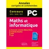 Image de Maths et informatique. PC. Annales corrigées et commentées. Concours 2015/2016/2017 en occasion ou reconditionné
