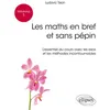 Image de Terminale S : les maths en bref et sans pépin - L'essentiel du cours avec les exos et les méthodes incontournables en occasion ou reconditionné