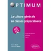 Image de La culture générale en classes préparatoires (ECE/ECS) en occasion ou reconditionné