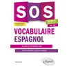 Image de SOS Vocabulaire espagnol. Avec exercices corrigés et fichiers audio. Cycle 4 - [5e-4e-3e]. A1-A2 en occasion ou reconditionné
