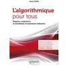Image de L'algorithmique pour tous - Énigmes, conjectures et simulations d'expériences aléatoires - Exercices résolus et programmation avec les logiciels Scilab et Python en occasion ou reconditionné