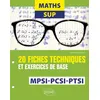 Image de Maths Sup - 20 fiches techniques et exercices de base - MPSI, PCSI et PTSI en occasion ou reconditionné