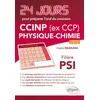 Image de Physique-chimie 24 jours pour préparer l’oral du concours CCINP (ex CCP) - Filière PSI - 2e édition actualisée en occasion ou reconditionné