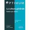 Image de La Culture générale auteur par auteur. Classes préparatoires, université - IEP en occasion ou reconditionné