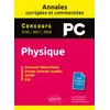 Image de Physique PC - Annales corrigées et commentées - Concours 2016/2017/2018 en occasion ou reconditionné
