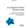 Image de La programmation fonctionnelle - Introduction et applications en Haskell à l'usage de l'étudiant et du développeur en occasion ou reconditionné