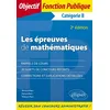 Image de Les épreuves de mathématiques aux concours de catégorie B - 2e édition en occasion ou reconditionné