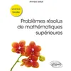 Image de Problèmes résolus de mathématiques supérieures - Licence / Master en occasion ou reconditionné