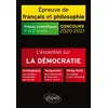 Image de L'essentiel sur la démocratie. Aristophane, Les Cavaliers, L'Assemblée des femmes - Tocqueville, De la Démocratie en Amérique, Tome II, livre 4 - Philip Roth, Le complot contre l'Amérique. Epreuve de français/philosophie. Prépas scientifiques 2020-2021 en occasion ou reconditionné