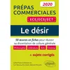 Image de Le désir. 50 oeuvres en fiches pour réussir sa dissertation de culture générale - Prépas commerciales ECE / ECS / ECT 2020 en occasion ou reconditionné