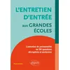 Image de L'entretien d'entrée aux Grandes Écoles : L'entretien de personnalité en 101 questions décryptées et analysées en occasion ou reconditionné