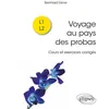 Image de Voyage au pays des probas - Cours et exercices corrigés en occasion ou reconditionné