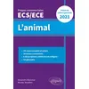 Image de L'animal - Épreuve de culture générale - Prépas commerciales ECS / ECE 2021 en occasion ou reconditionné