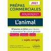 Image de L'animal. 50 oeuvres en fiches pour réussir sa dissertation de culture générale. Prépas commerciales ECE / ECS / ECT 2021 en occasion ou reconditionné