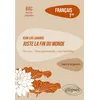 Image de Français. Première. L'oeuvre et son parcours : Jean-Luc Lagarce, Juste la fin du monde - Parcours "Crise personnelle, crise familiale"- Nouveaux programmes en occasion ou reconditionné