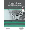 Image de Le latin et le grec au bac 2021. Spécialité Littérature, Langues et Cultures de l'Antiquité. Terminale. Nouveaux programmes. Plutarque, La Vie d'Alcibiade. Francis Scott Fitzgerald, Gatsby le magnifique. Apulée, Les Métamorphoses (livres 1 à 3). Isabel Al en occasion ou reconditionné