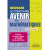 Image de Réussir le concours Avenir en Mathématiques - 8 années de sujets corrigés ou 500 QCM classés par thèmes - Nouveaux programmes en occasion ou reconditionné