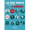 Image de Le bac philo dont vous êtes le héros. Réviser en s'amusant. Nouveaux programmes. en occasion ou reconditionné