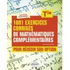 Image de 1001 exercices corrigés de Mathématiques complémentaires - Tle en occasion ou reconditionné