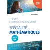 Image de Thèmes d'approfondissement - Spécialité Mathématiques - Terminale - Objectif Sup en occasion ou reconditionné