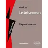 Image de Etude sur Le Roi se meurt, Eugène Ionesco en occasion ou reconditionné