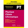 Image de Physique-Chimie-Informatique. PT. Annales corrigées et commentées. 2020-2021-2022-2023 en occasion ou reconditionné