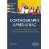Image de L'orthographe après le bac en occasion ou reconditionné
