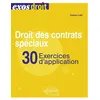 Image de Droit des contrats spéciaux. 30 exercices d'application en occasion ou reconditionné