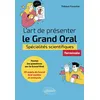 Image de L'art de présenter le Grand Oral - Spécialités scientifiques - Tle en occasion ou reconditionné