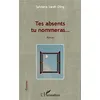 Image de Tes absents tu nommeras... en occasion ou reconditionné