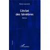 Image de L'éclat des ténébres en occasion ou reconditionné
