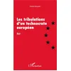 Image de Les tribulations d'un technocrate européen en occasion ou reconditionné