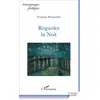 Image de Regarder la Nuit en occasion ou reconditionné